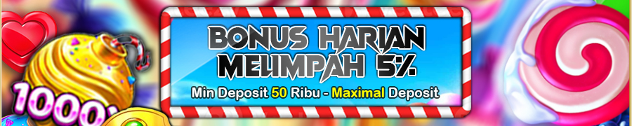 BONUS DEPOSIT HARIAN 5%