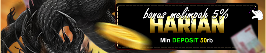BONUS DEPOSIT HARIAN 5%